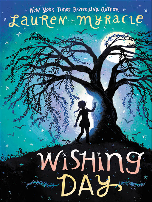 Title details for Wishing Day by Lauren Myracle - Wait list